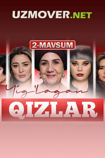 O'zbek seriallar Yig'lagan qizlar 2 mavsum 17, 18, 19, 20-qism (uzbek serial)